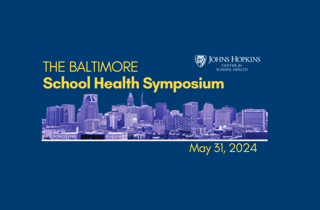 Join the Baltimore School Health Symposium on May 31, 2024