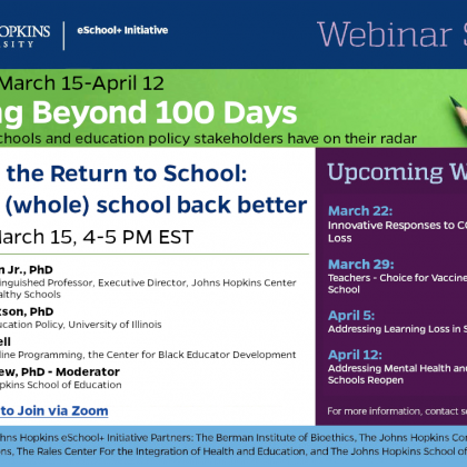 Webinar: Race and the Return to School. Monday, March 15, 4-5 PM EDT