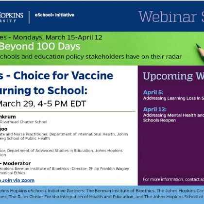 Webinar: Teachers – Choice for Vaccine and Returning to School — Monday 3.29.21, 4 to 5 PM EDT